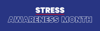 Stress Awareness Month (April 2024)