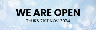 We Are Open (21st November 2024)