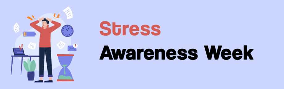 Stress Awareness Week (November 2025)